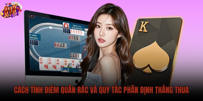 cach-tinh-diem-quan-rac-va-quy-tac-phan-dinh-thang-thua